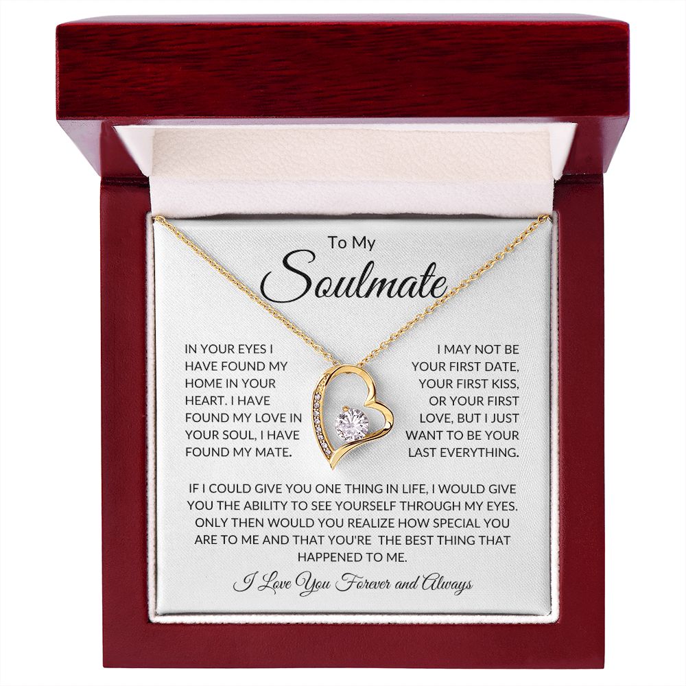 To My Soulmate | Your Last Everything
