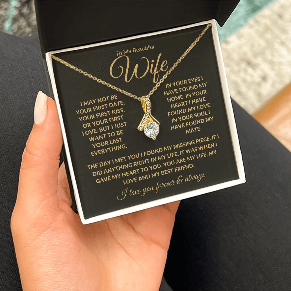 To My Beautiful Wife | Your Last Everything
