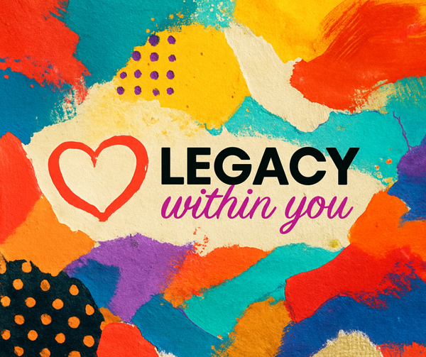 Legacy Within You