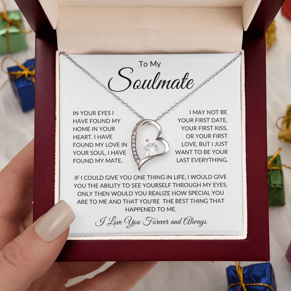 To My Soulmate | Your Last Everything