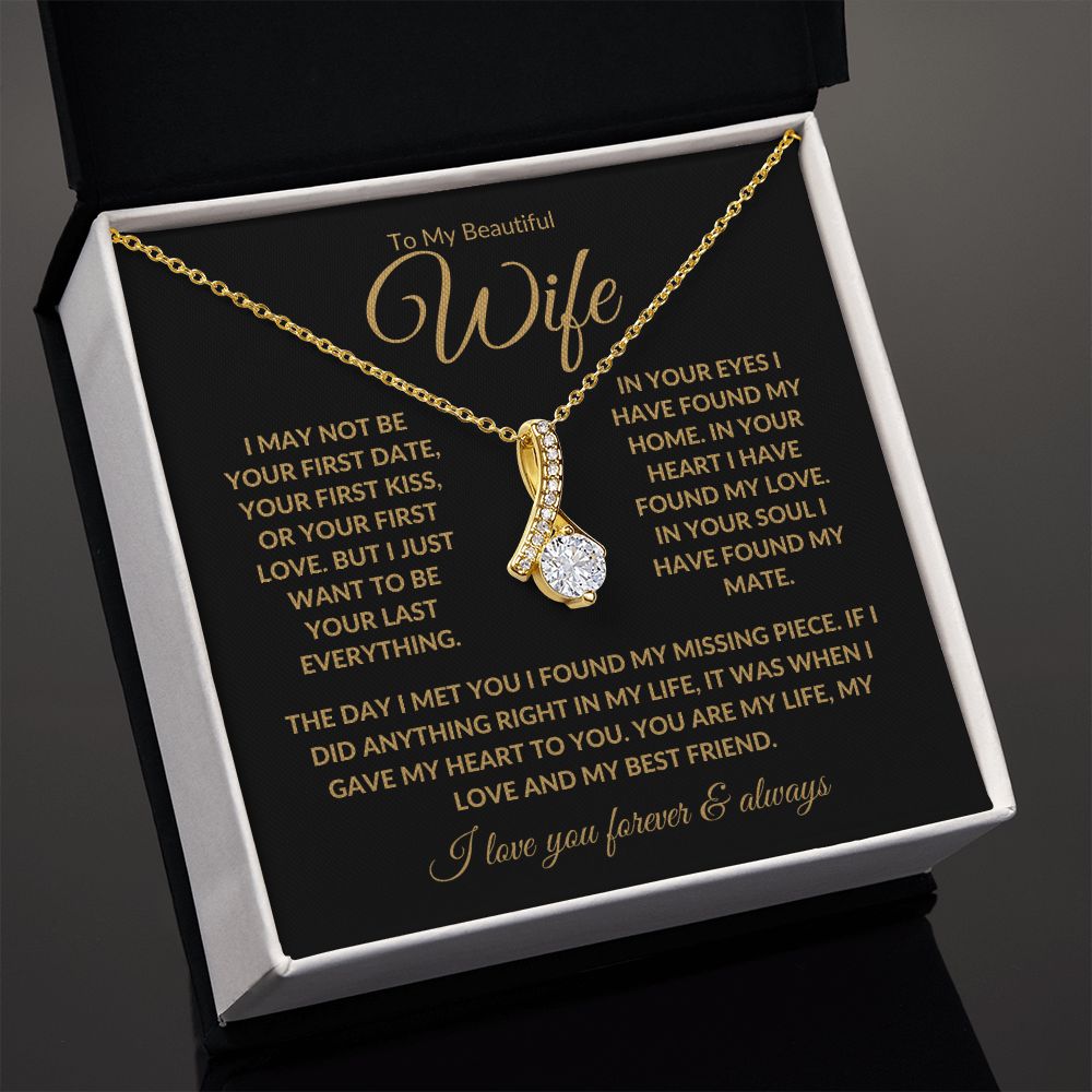 To My Beautiful Wife | Your Last Everything