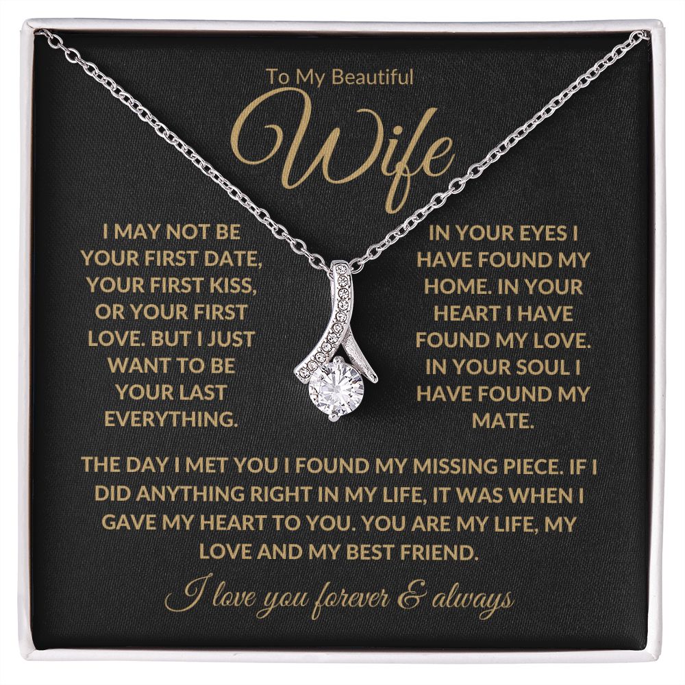 To My Beautiful Wife | Your Last Everything