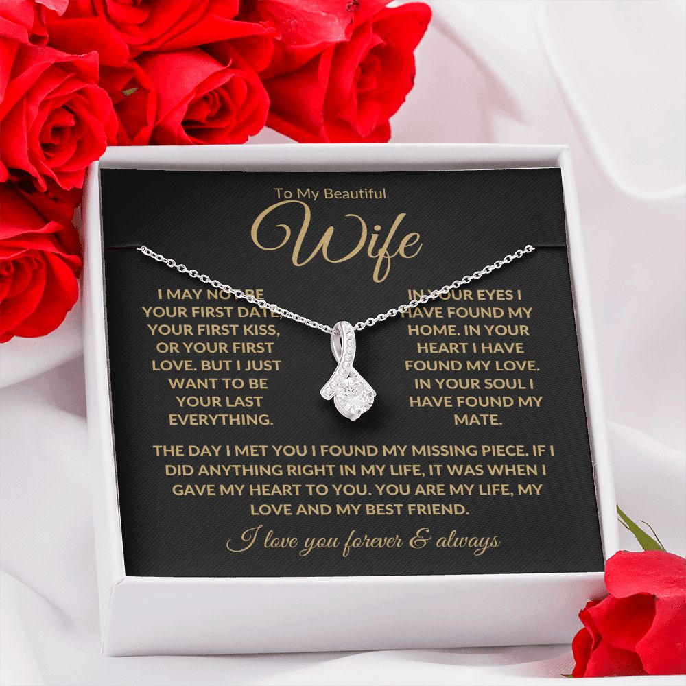 To My Beautiful Wife | Your Last Everything