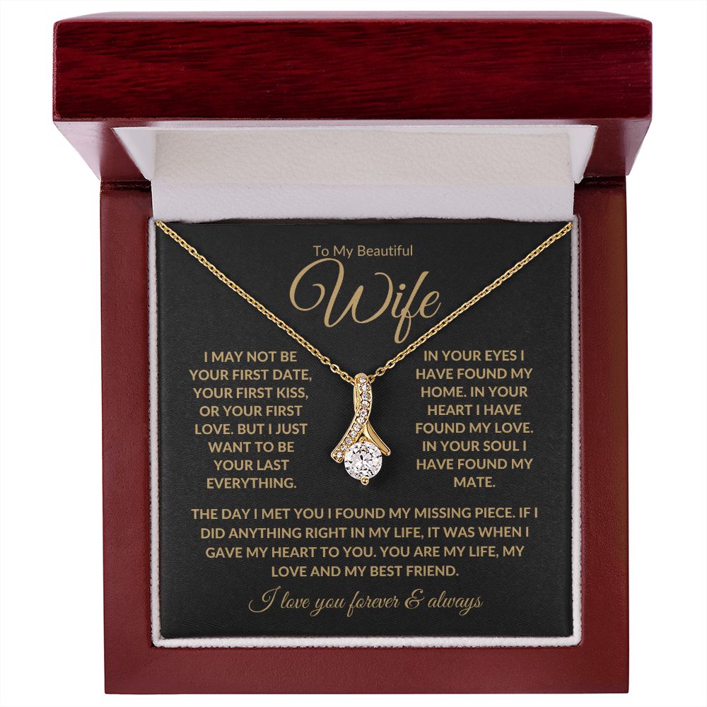 To My Beautiful Wife | Your Last Everything