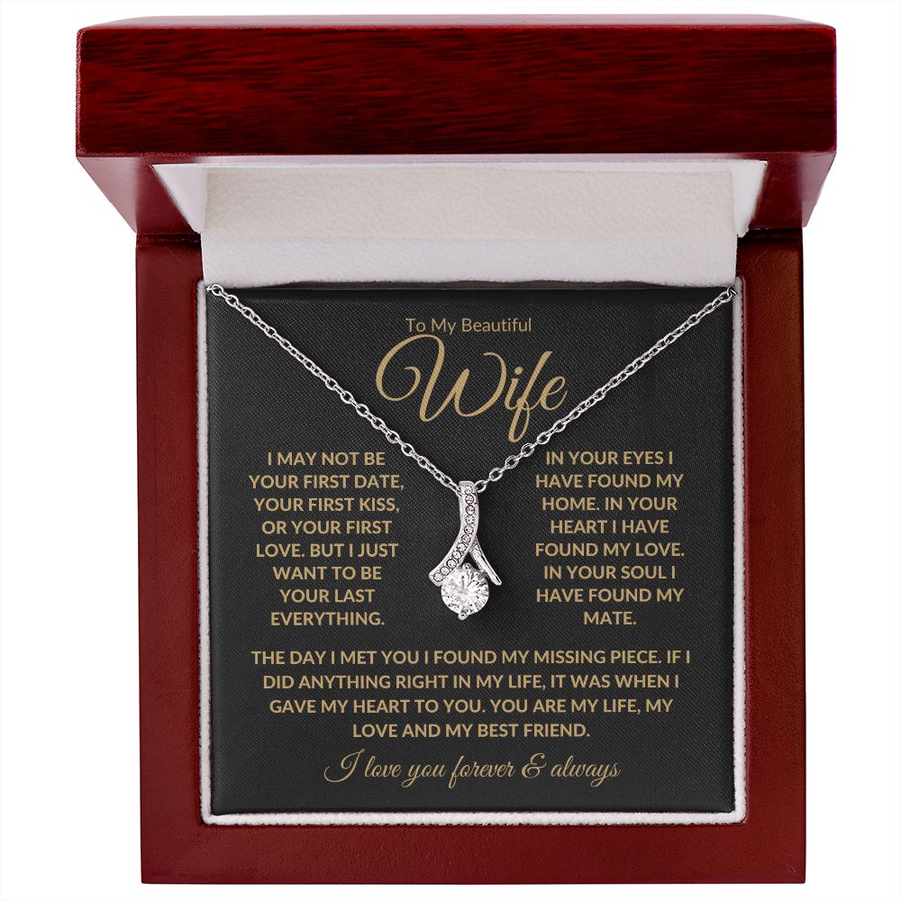 To My Beautiful Wife | Your Last Everything