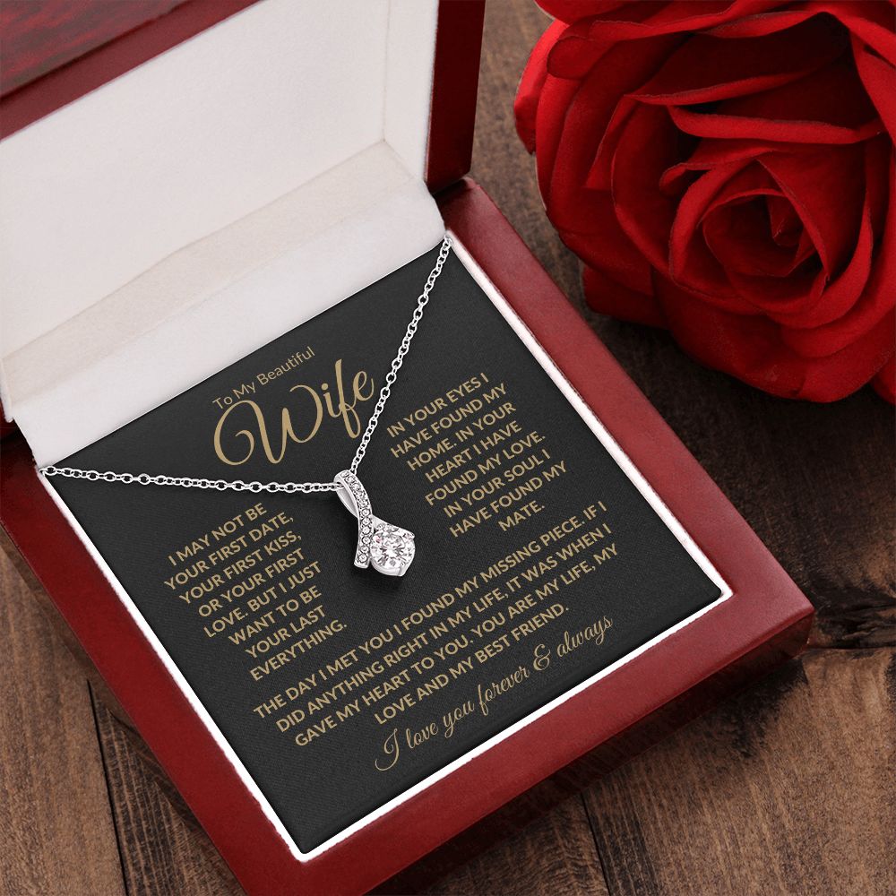 To My Beautiful Wife | Your Last Everything