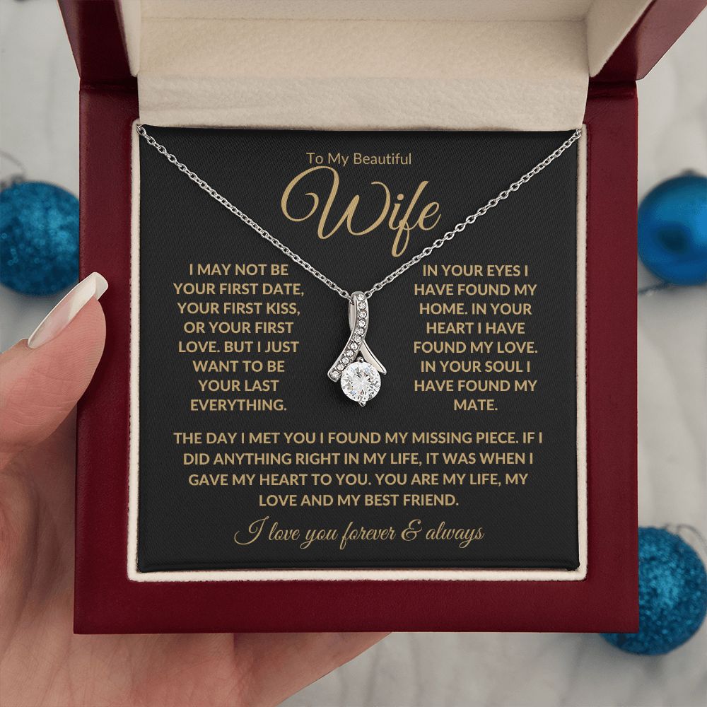 To My Beautiful Wife | Your Last Everything