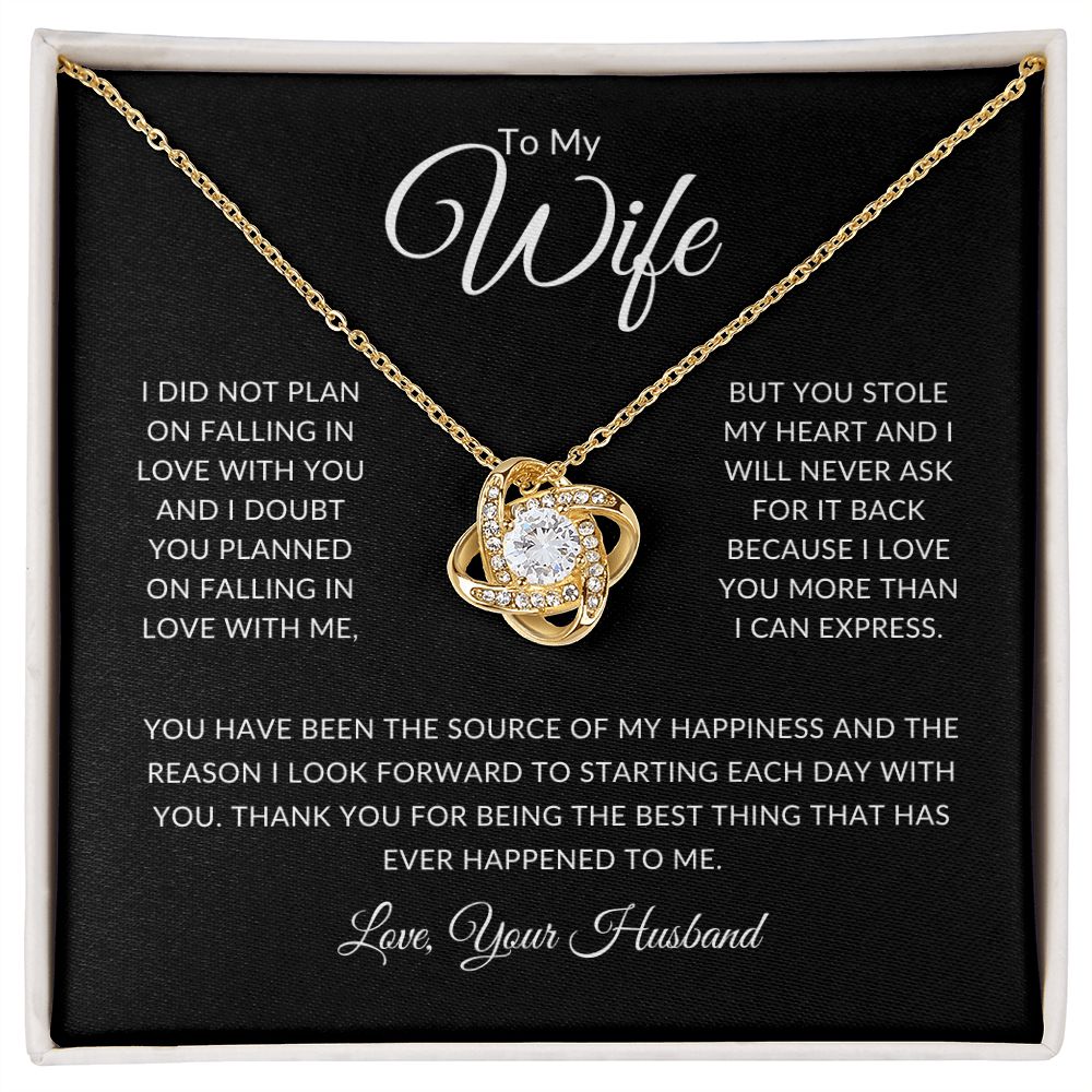 To My Wife | You Stole My Heart | Love Knot
