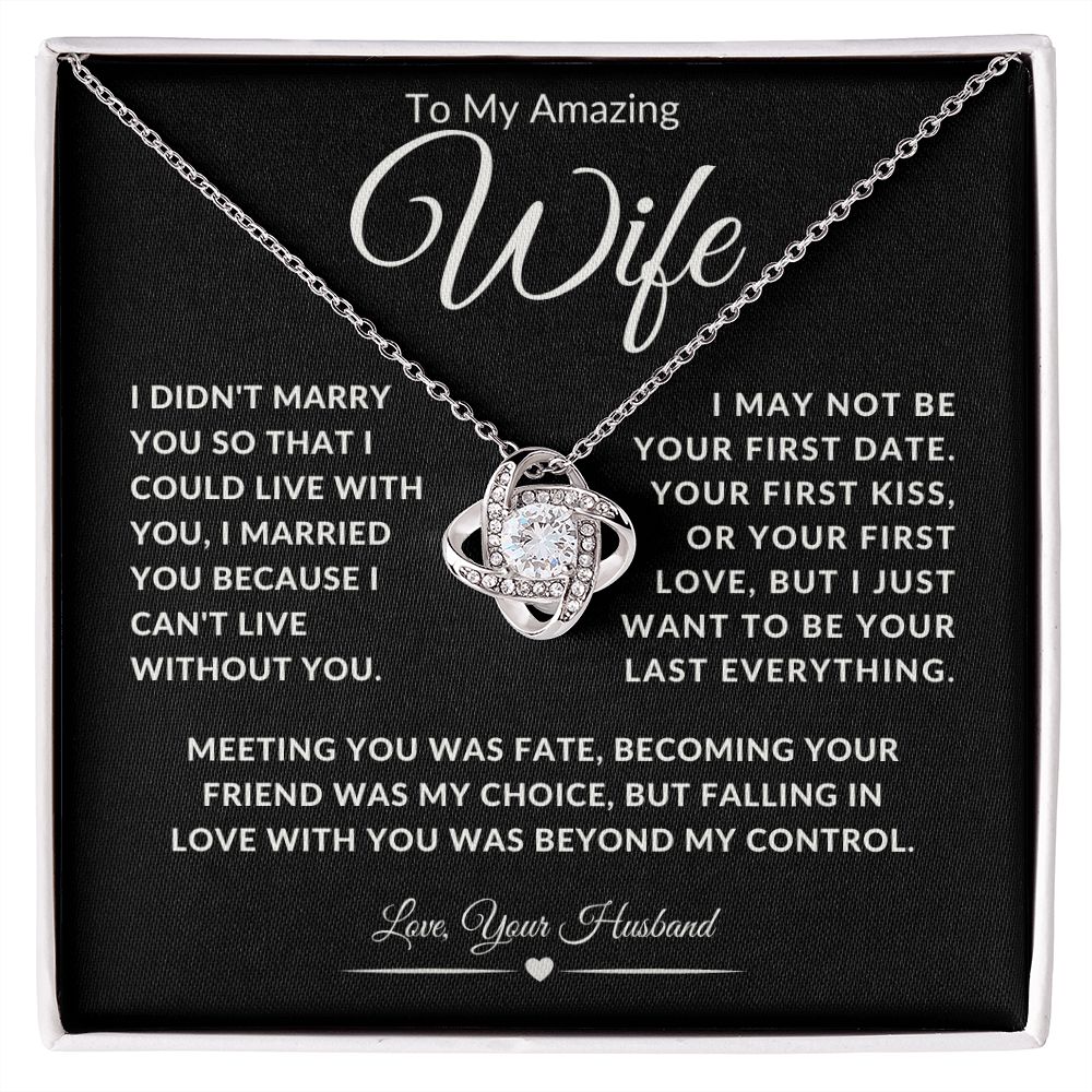 To My Amazing Wife | Not Your First
