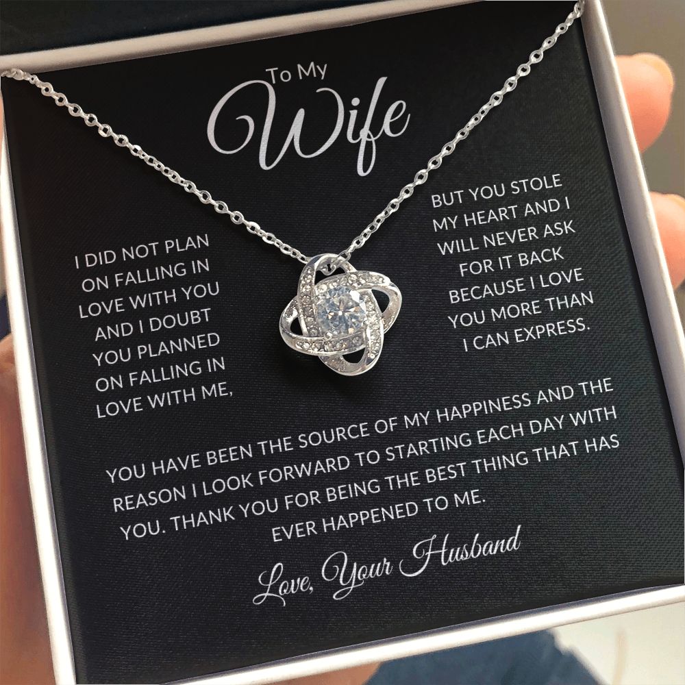 To My Wife | You Stole My Heart | Love Knot