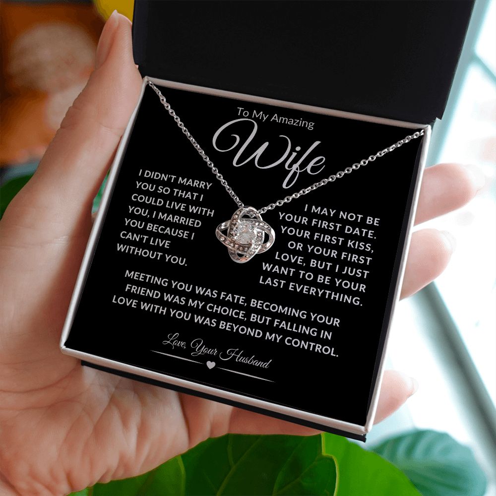To My Amazing Wife | Not Your First