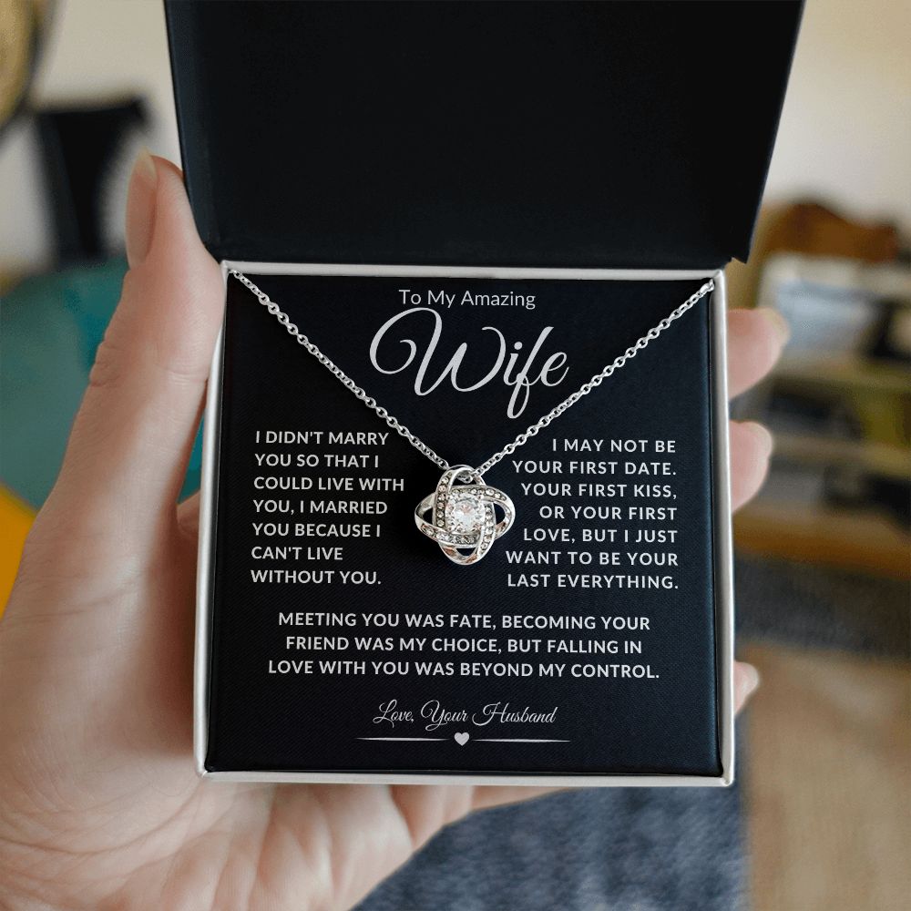 To My Amazing Wife | Not Your First