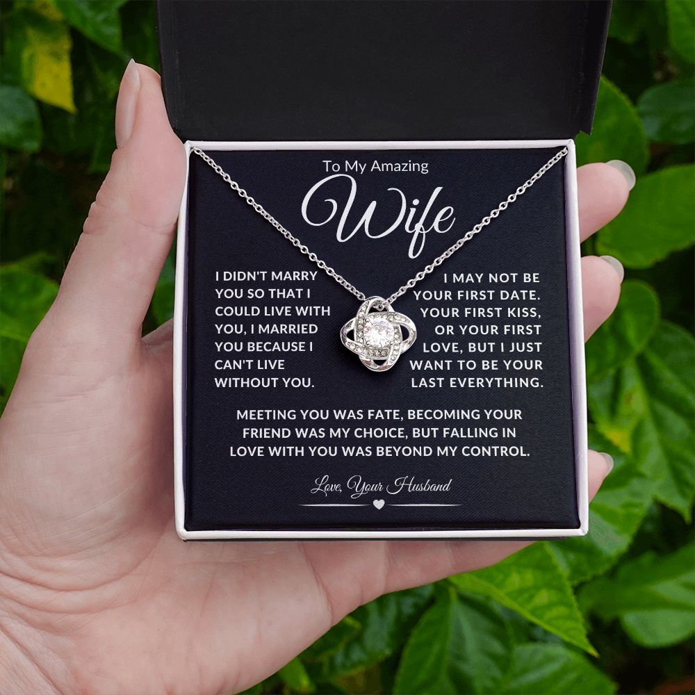To My Amazing Wife | Not Your First