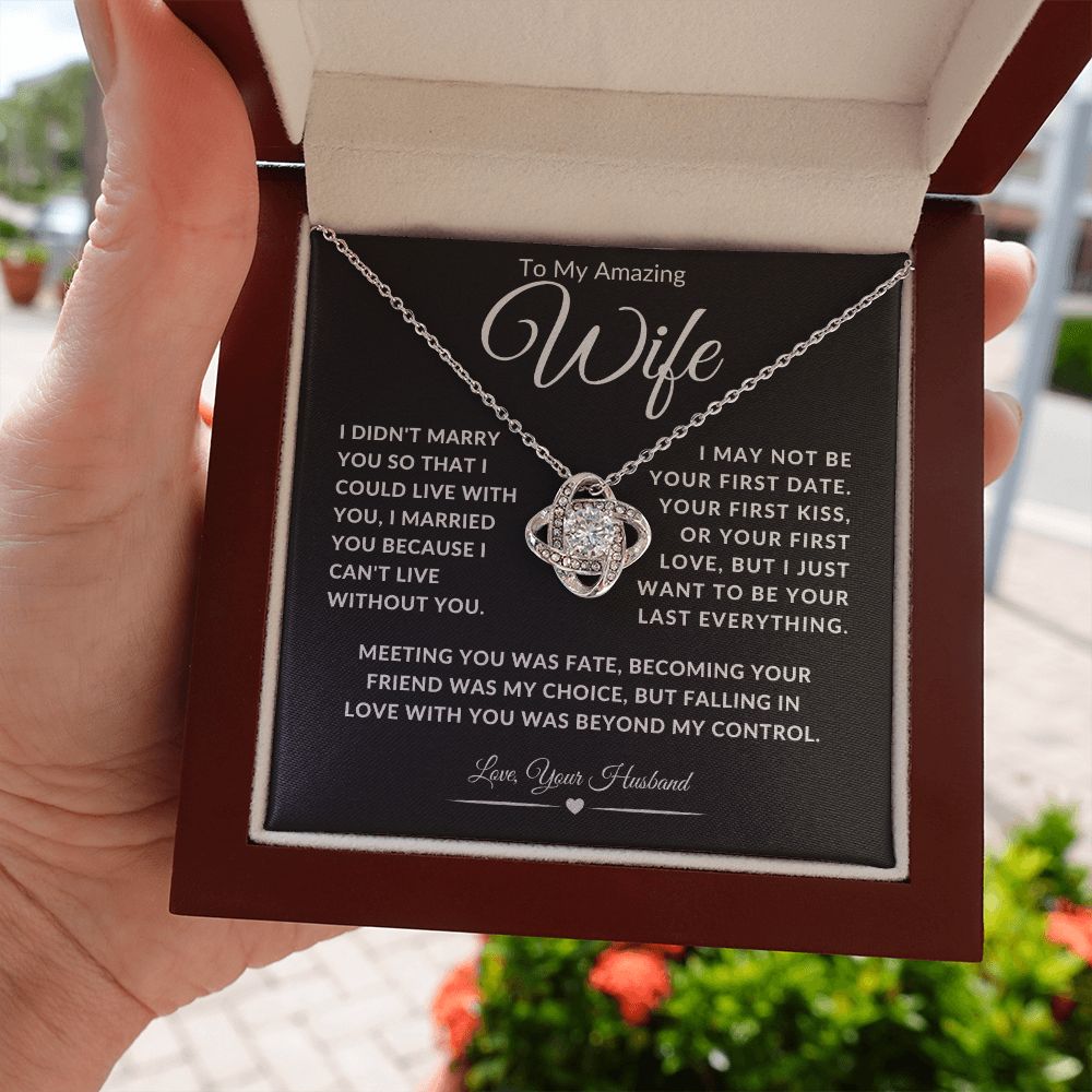 To My Amazing Wife | Not Your First