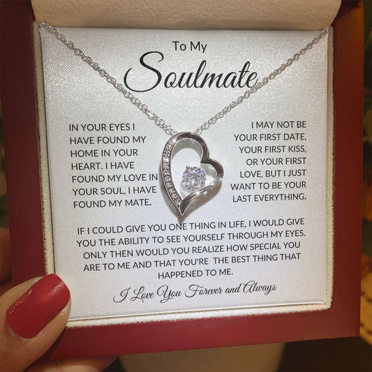 To My Soulmate | Your Last Everything