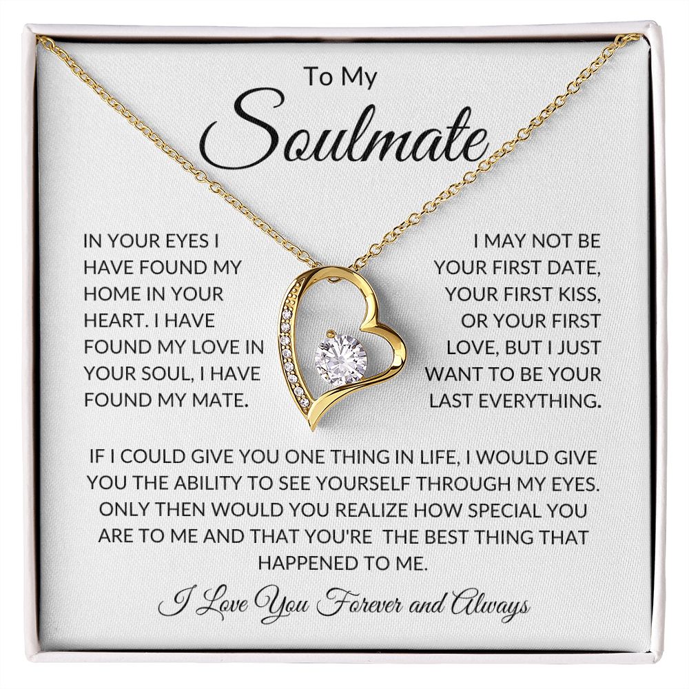 To My Soulmate | Your Last Everything