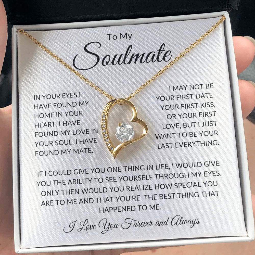 To My Soulmate | Your Last Everything